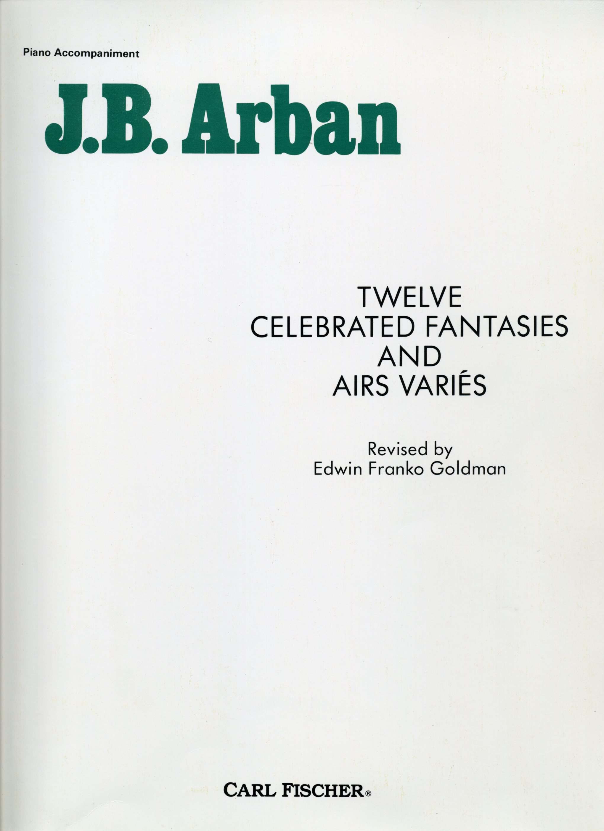 Arban's Twelve Celebrated Fantasies And Airs Variés - Piano Accompaniment