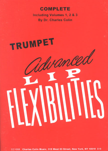 Charles Colin's Advanced Lip Flexibilities, Volume 1, 2 and 3