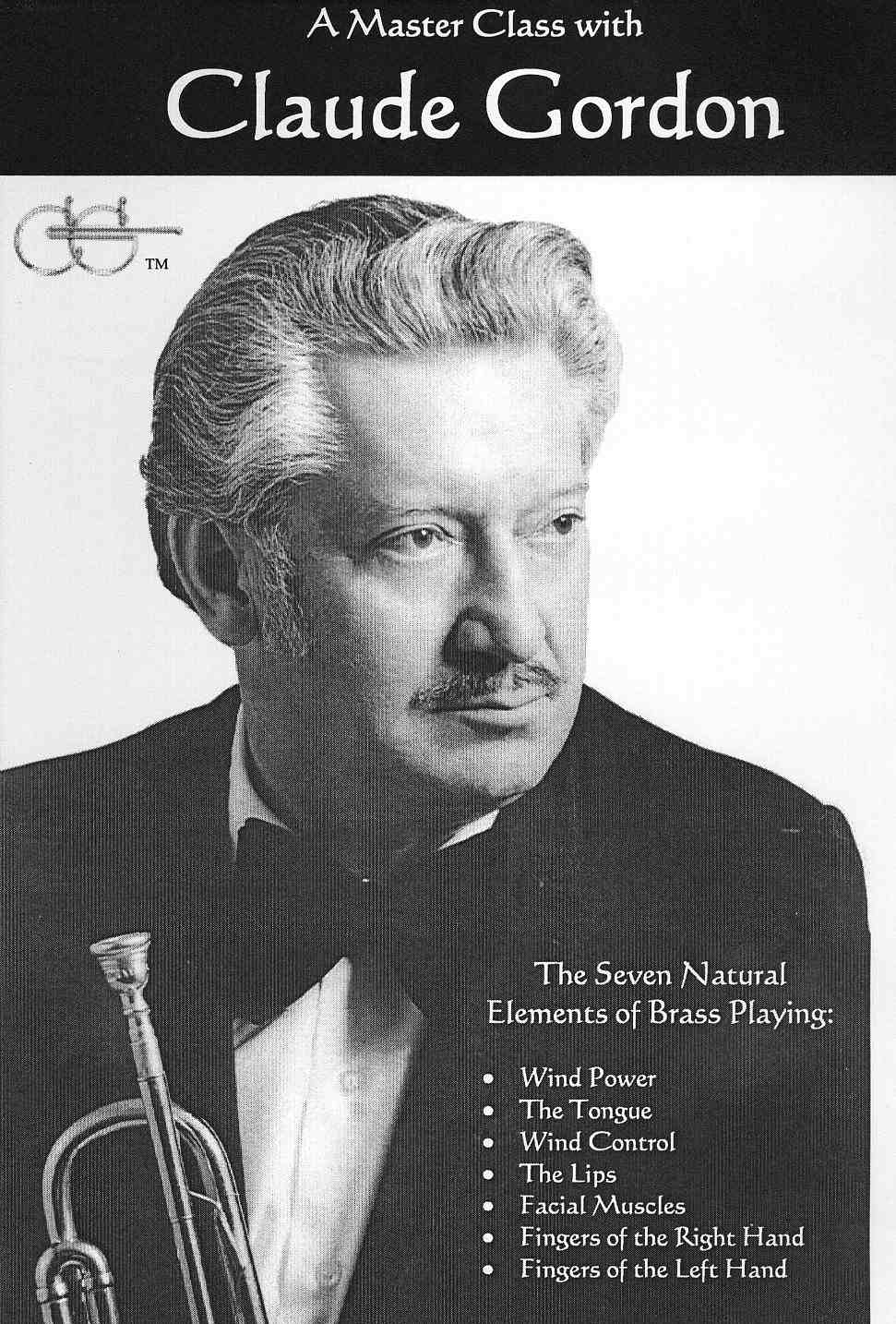 The Seven Natural Elements of Brass Playing Video by Claude Gordon