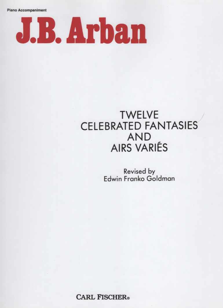 Arban's Twelve Celebrated Fantasies And Airs Variés - Piano Accompaniment