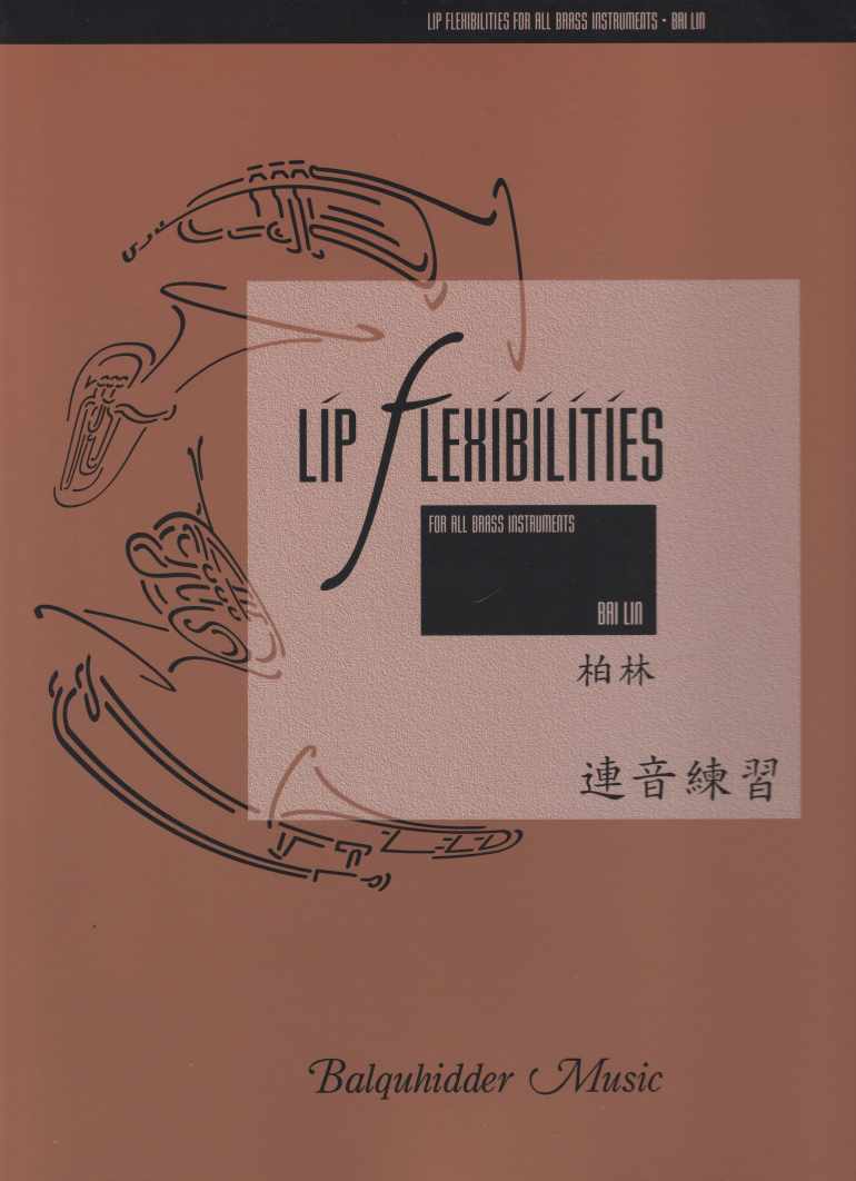 Bai Lin's Lip Flexibilities for All Brass Instruments