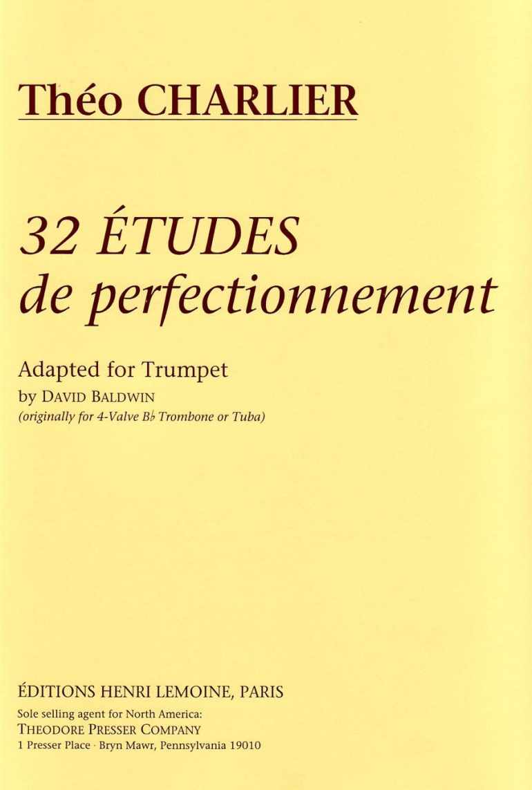 Théo Charlier's 32 Études de Perfectionnement - Adapted for Trumpet by David Baldwin
