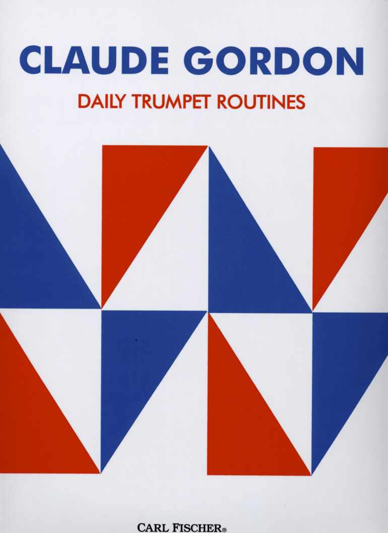 Claude Gordon's Daily Trumpet Routines