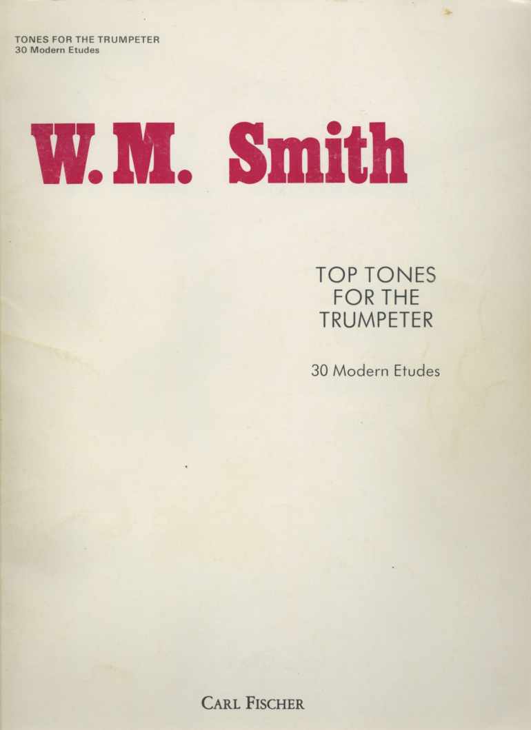 Walter M. Smith's Top Tones For The Trumpeter