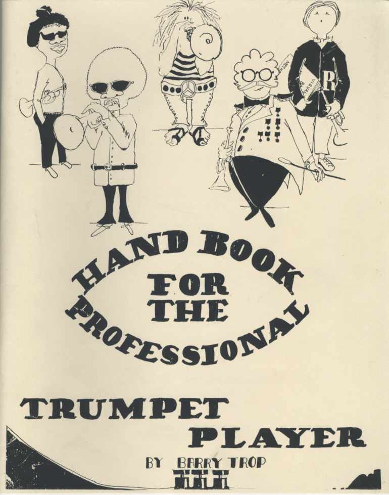 Barry Trop's Handbook for the Professional Trumpet Player