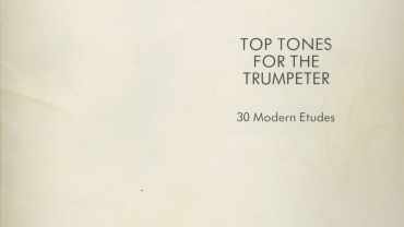 Walter M. Smith's Top Tones For The Trumpeter