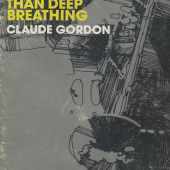 Brass Playing Is No Harder Than Deep Breathing by Claude Gordon