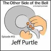 The Other Side of the Bell a trumpet podcast - episode 43 - Jeff Purtle about Claude Gordon